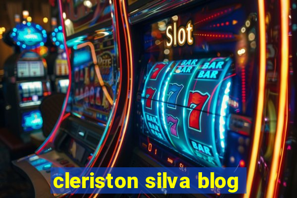 cleriston silva blog